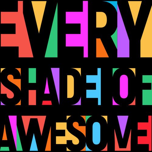 Every Shade of Awesome Thumbnail